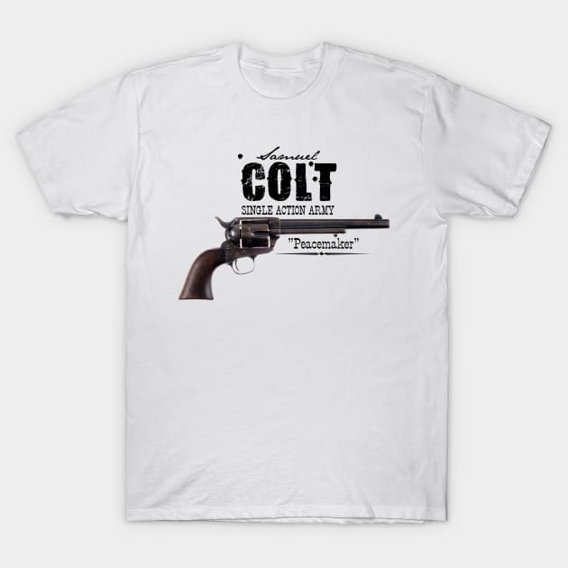 Samuel Colt's Peacemaker T-Shirt by hauntedjack